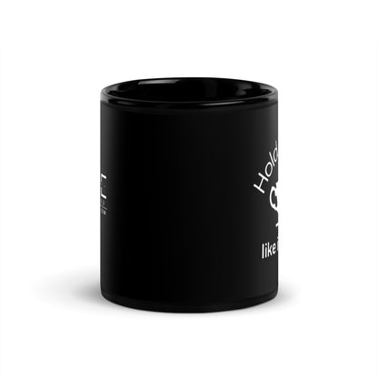 HOLD MY TEA - Black Glossy Mug