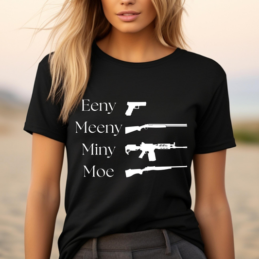 Eeny, Meeny, Miny, Moe - Unisex t-shirt